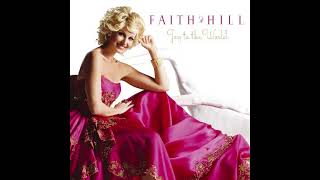 A Baby Changes Everything - Faith Hill