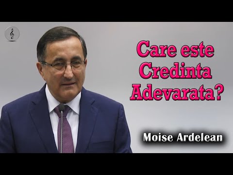 Moise Ardelean - Care este Credinta Adevarata? | Matei 28:19-20 | PREDICI
