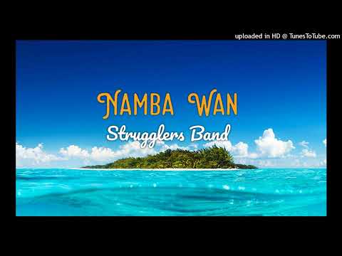 Namba Wan - Strugglers Band (Png Oldies)