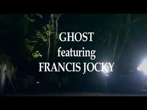 GHOST featuring Francis Jocky