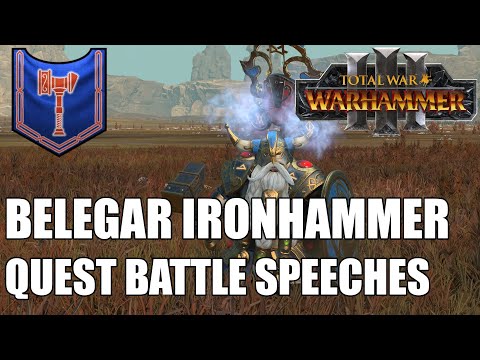 Belegar Ironhammer Quest Battle Speeches