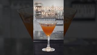 The Maple Bourbon Martini everyone’s making #drink #cocktailrecipe