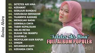 Download lagu SETETES AIR HINA - KERAMAT (RHOMA IRAMA) | REVINA ALVIRA FULL ALBUM DANGDUT LAWAS POPULER 2024 mp3