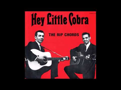 The Rip Chords ‎– Hey Little Cobra  1963