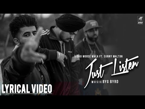Just Listen | Lyrical Video | Sidhu Moose Wala ft. Sunny Malton | BYG BYRD | Humble Music