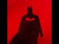 The Batman 2022 Theme (slowed & reverbed)