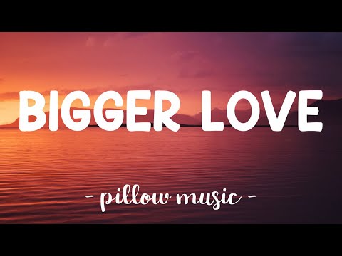 Bigger Love - John Legend (Lyrics) 🎵