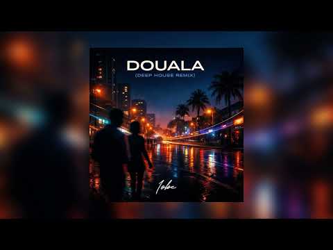 DOUALA (Deep House Remix)