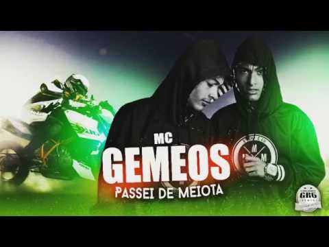 Mc Gêmeos - Passei De Meiota