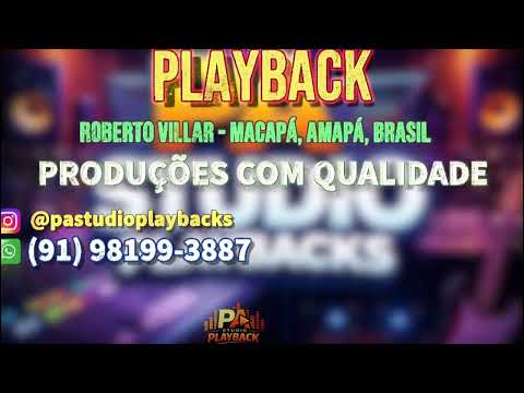 PLAYBACK - ROBERTO VILLAR - MACAPÁ, AMAPÁ, BRASIL 
