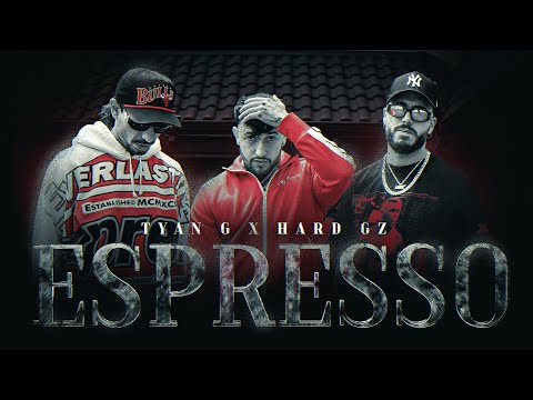 Tyan G x Hard Gz - Espresso (Official Video)