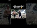 kecepatan pukulan yang menyamai BRUCE LEE