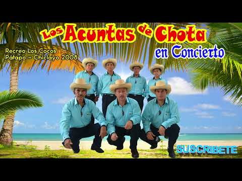Los Acuntas de Chota - Recreo Los Cocos - Pátapo | Disco Completo | Audio Oficial