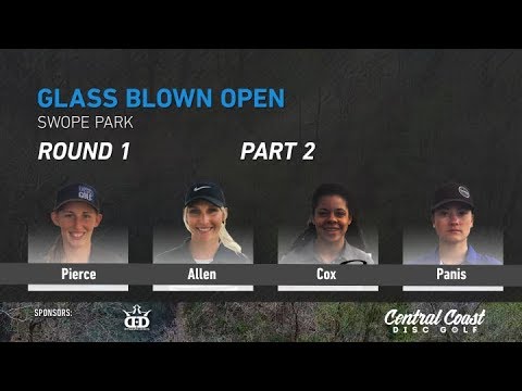 2018 GBO FPO Round 1 Part 2 - Pierce, Allen, Cox, Panis
