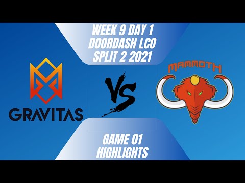 Gravitas vs Mammoth Highlights | Week 9 Day 1 | DoorDash LCO Split 2 (2021)