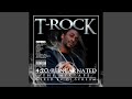 ATL Niggaz (Still Slangin') - T-Rock - Topic ATL Niggaz (Still Slangin')