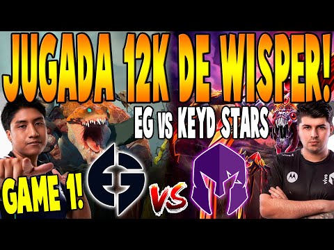 EG vs KEYD STARS [GAME 1] BO3 - JUGADA 12K DE WISPER! - DPC SA TOUR 2 2023 DOTA 2