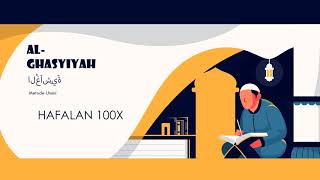 Download lagu Hafalan Surah Al - Ghasyiyah Metode Ummi 100x - Metode Pengulangan - Beautiful Quran Recitation mp3