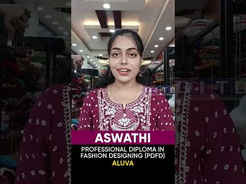 Aswathi, Fashion Designing Student, Shares Her Experience at GITD