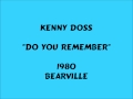 Kenny Doss - Do You Remember - 1980 