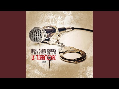 Le Territoire (feat. The Skeedjah Man)