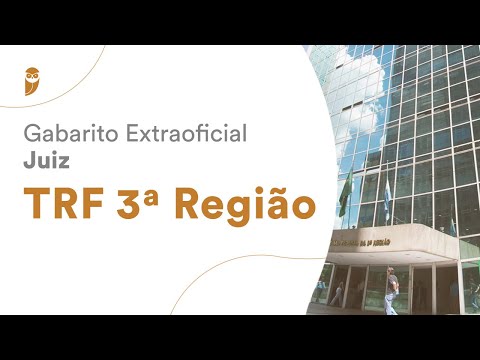 Gabarito Extraoficial - Juiz TRF 3ª Região