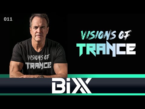 BiXX - Guest Mix [Visions of Trance Sessions 011]