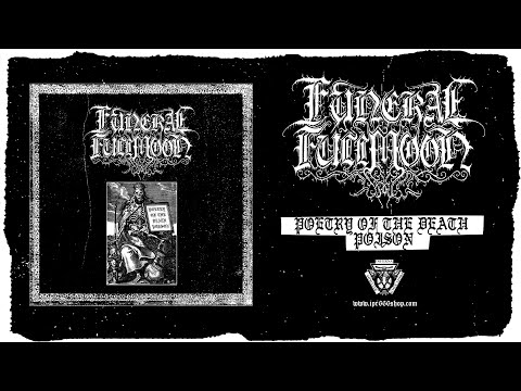 Funeral Fullmoon - Poetry of the Death Poison (Track Premiere)