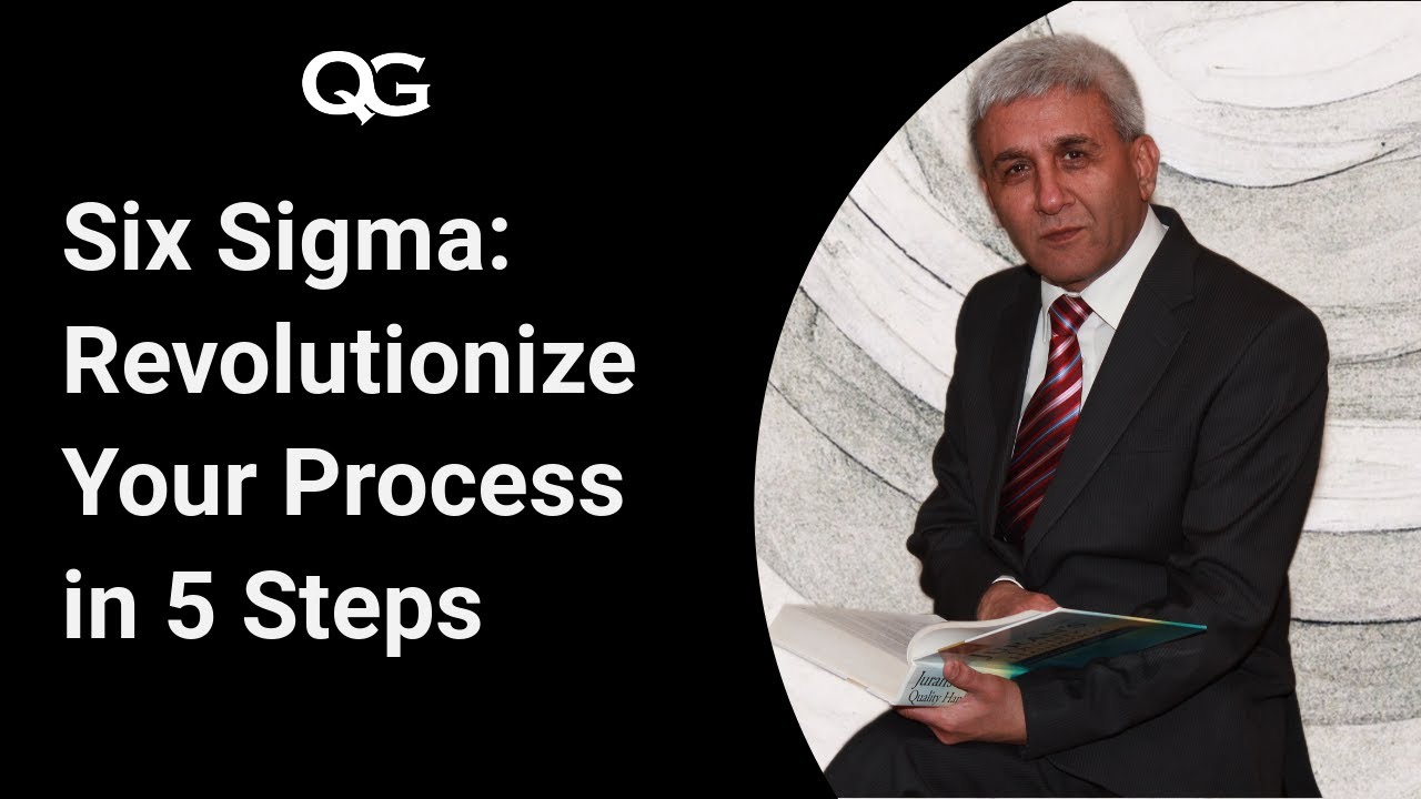 Six Sigma: Revolutionize Your Process in 5 Steps