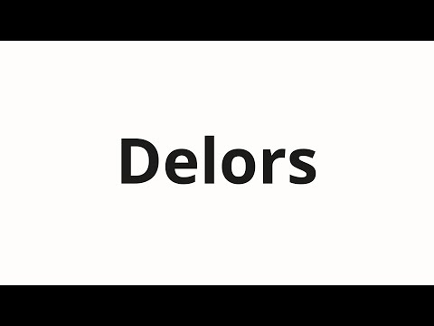 How to pronounce Delors