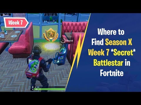 Fortnite Season 10 Week 7 Secret Battle Pass Star Location