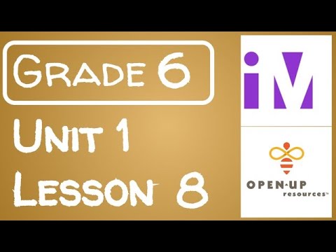Illustrative Mathematics Grade 6 - Unit 1- Lesson 8