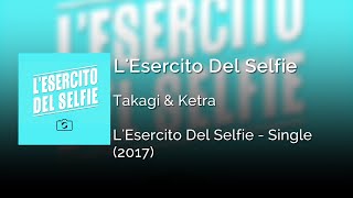 Takagi &amp; Ketra - L&#39;Esercito Del Selfie (ft. Lorenzo Fragola &amp; Arisa) | Letra Italiano - Español