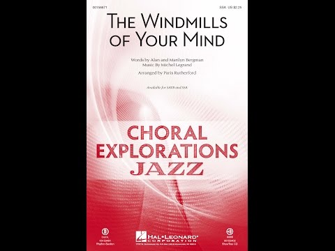 The Windmills of Your Mind