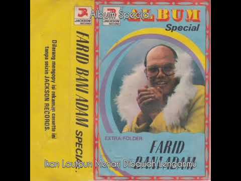 Farid Bani Adam – Ikan Lautpun Menari Dibawah Lenganmu | Album Album Special (1977)