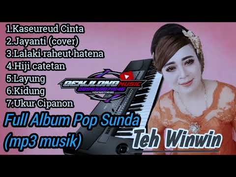 Album mp3 musik pop sunda Teh Winwin (genjlong music)