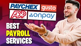 Best Payroll Service in 2024 (Paychex vs Gusto vs ADP vs OnPay)