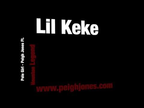 Peigh Jones Ft. Lil Keke - Pole Girl Remix  "Coming Soon"