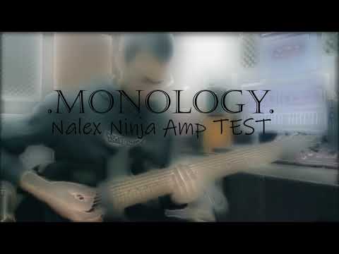 Nalex Ninja Amp TEST - Monology