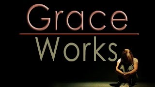 Grace Works