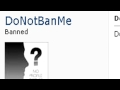 R I P DoNotBanMe Oct 2012 Oct 2012