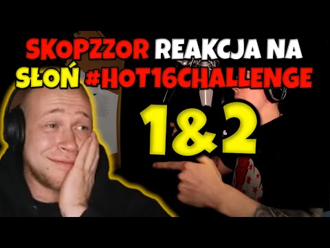 SkopzzoR reaguje na Słoń #Hot16Challenge 1 i 2