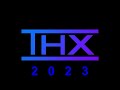 THX Logo History 2023 Edition W Important Message