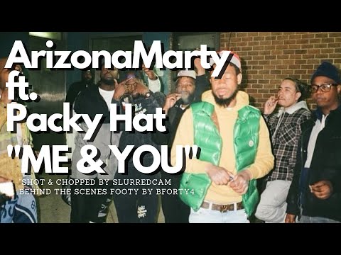 ArizonaMarty ft. Packy Hat - Me And You [Official Video]
