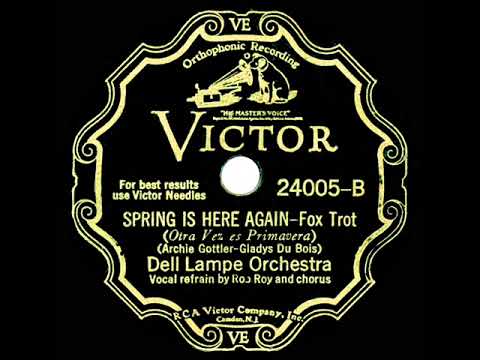 1932 Dell Lampe - Spring Is Here Again (Dick Robertson & chorus, vocal)