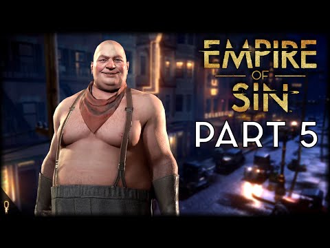 Big Bubba Has Entered The Chat in EMPIRE OF SIN - Part 5