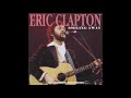 Eric Clapton Smiling Away 1974 Bootleg Album