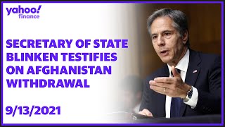 Secretary of State Anthony Blinken testifies on Afghanistan withdrawal video