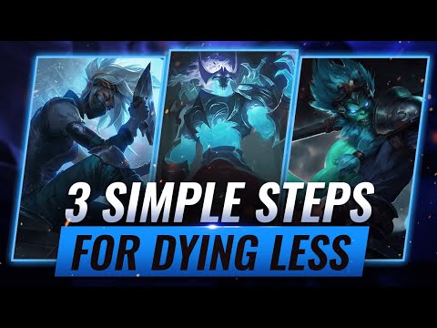 3 MOST IMPORTANT Tips to DIE LESS in League of Legends - Season 12