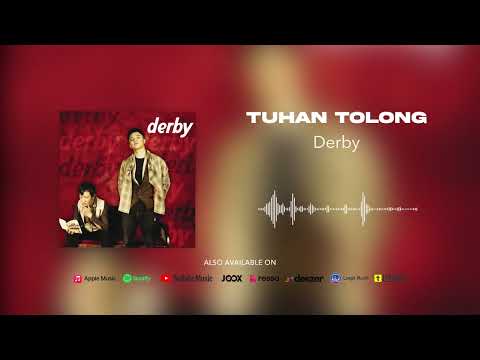 Derby - Tuhan Tolong (Official Audio)